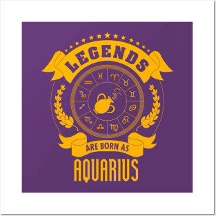 Legends are born as Aquarius Posters and Art